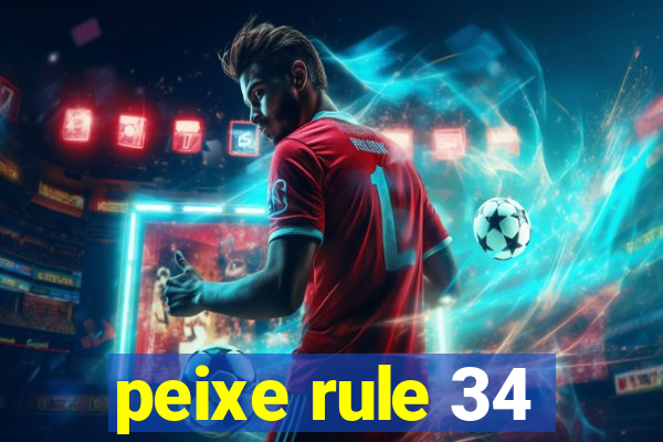 peixe rule 34